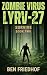 Zombie Virus LYRV-27 – Survive by Ben Friedhof Zombie Virus LYRV-27 – Survive by Ben Friedhof