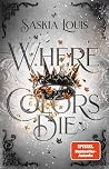 Where Colors Die