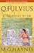 Q.Fulvius: A Good Day to Di...