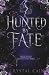 Hunted by Fate