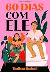 60 Dias Com Ele