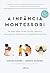 A Infância Montessori