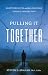 Pulling It Together: Shatte...