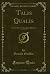 Talis Qualis, Vol. 2 of 3: ...
