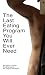 The Last Eating Plan You Will Ever Need by Robert Cooley