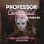 Professor Consumed: Profess...