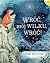 Wróć, mój Wilku, wróć! wyd....
