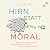 Hirn statt Moral: Warum nur...