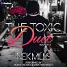 The Toxic Duet: T...