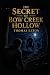 The Secret of Bow Creek Hollow by Thomas Eaton