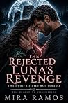 The Rejected Luna...