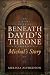 Beneath David's Throne: Mic...