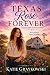 Texas Rose Forever: A Texas...