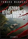 Jezioro, które mi...
