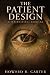 The Patient Design: A Super...