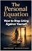 The Personal Equation by Jürgen Rosenthal The Personal Equation by Jürgen Rosenthal