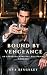 Bound by Vengeance by Eva Kingsley