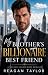My Brother's Billionaire Be...