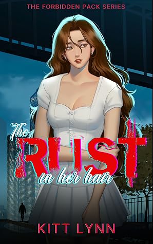 The Rust in Her Hair (The Forbidden Pack Series)