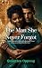The Man She Never Forgot: "...