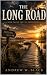 The Long Road (The Last Pro...