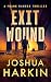 Exit Wound (Ranger Thriller...