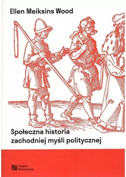 Społeczna historia zachodniej myśli politycznej