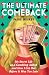 The Ultimate Comeback: My S...