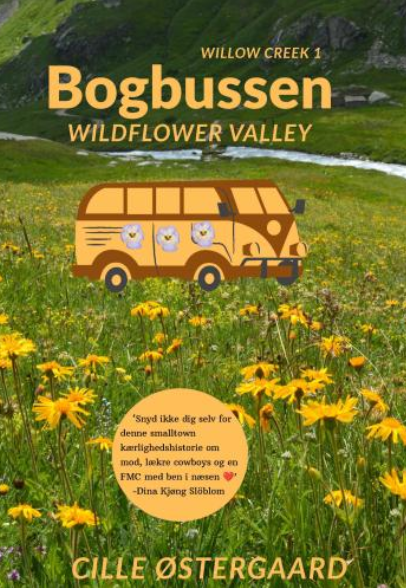 Bogbussen Wildflower Valley (Willow Creek #1)