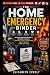 The Home Emergency Binder: ...