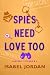 Spies Need Love Too (Adorable Psychos Book 4)