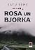 Rosa un Bjorka
