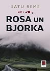 Rosa un Bjorka