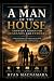 A Man Of The House by Ryan MacNamara