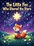 The Little Fox Who Shared t...