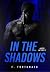 In The Shadows