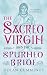 The Sacred Virgin and the Spurned Bride