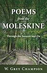 Poems from the Moleskine: Through the Seasons and On