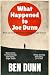 What Happened to Joe Dunn by Ben Dunn What Happened to Joe Dunn by Ben Dunn