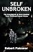 Self Unbroken: The Foundati...