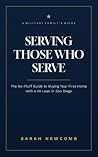 Serving Those Who Serve: The No-Fluff Guide to Buying Your First Home with a VA Loan in San Diego Serving Those Who Serve: The No-Fluff Guide to Buying Your First Home with a VA Loan in San Diego