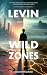 Levin and the Wild Zones