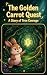 The Brave Bunny and the Gol...