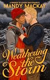 Weathering The St...