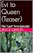 Evi to Queen (Teaser) by Bruce Gibson