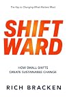 Shiftward: How Sm...