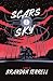 Scars in the Sky