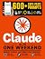 Claude AI in One Weekend: T...