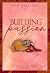 Building Passion: A Billion...