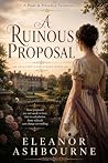 A Ruinous Proposa...